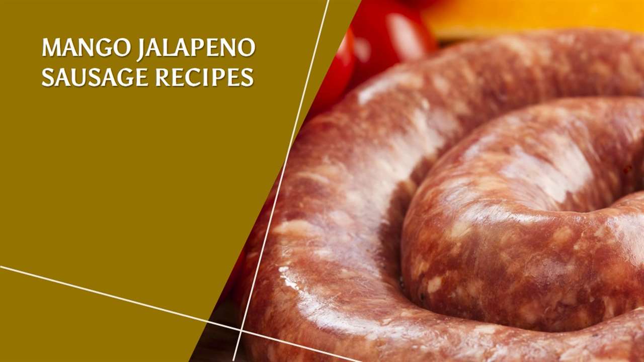 Aidells Mango Jalapeno Sausage Recipes